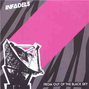 Infadels - From Out Of The Black Sky mp3 album