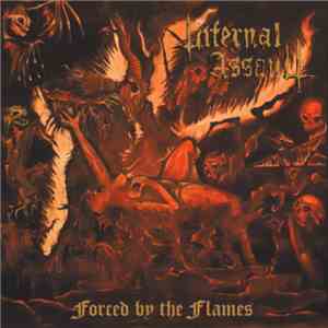 Infernal Assault - Forced By The Flames mp3 album