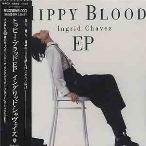 Ingrid Chavez - Hippy Blood EP mp3 album