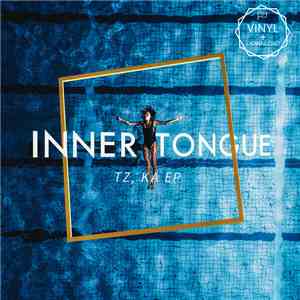 INNER TONGUE - Tz, Ka mp3 album