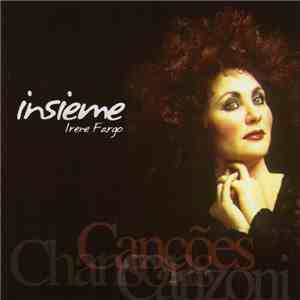 Irene Fargo e Axis Mundi  - Insieme mp3 album