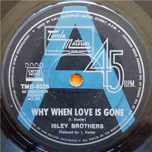 Isley Brothers - Why When Love Is Gone / Take Me In Your Arms (Rock Me A Little While) mp3 album