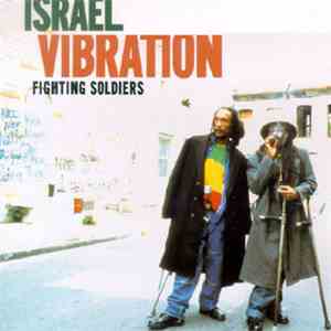 Israel Vibration - Fighting Soldiers mp3 album