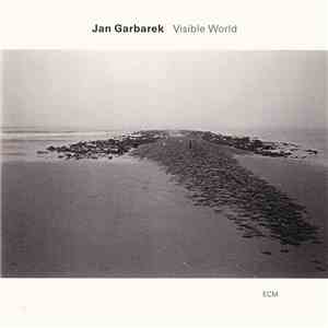 Jan Garbarek - Visible World mp3 album
