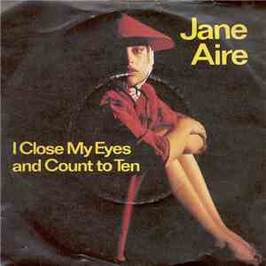 Jane Aire - I Close My Eyes And Count To Ten mp3 album
