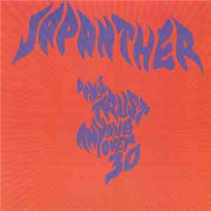 Japanther - Don't Trust Anyone Over 30 mp3 album
