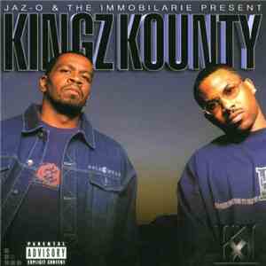 Jaz-O & The Immobilarie - Kingz Kounty mp3 album