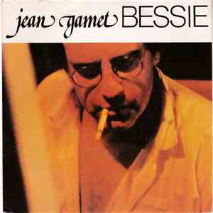 Jean Gamet - Bessie mp3 album