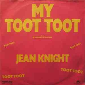Jean Knight - My Toot Toot mp3 album