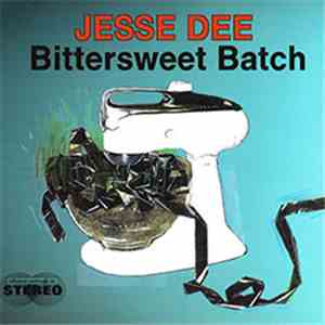 Jesse Dee - Bittersweet Batch mp3 album