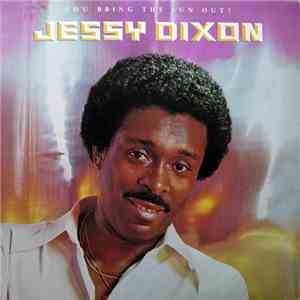 Jessy Dixon - You Bring The Sun Out mp3 album