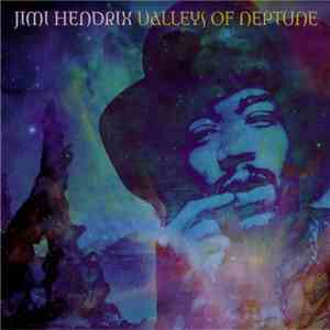Jimi Hendrix - Valleys Of Neptune mp3 album