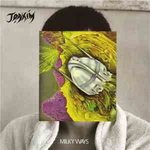 Joakim - Milky Ways mp3 album