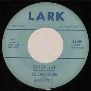 Joe Darensbourg And His Dixie Flyers - Sassy Gal / Snag It mp3 album