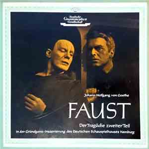 Johann Wolfgang von Goethe - Faust · Der Tragödie Zweiter Teil mp3 album