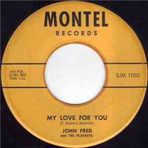 John Fred And The Playboys - My Love For You mp3 album