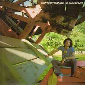 John Hartford - All In The Name Of Love mp3 album