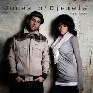 Jones N' Djemeia - Far Away mp3 album
