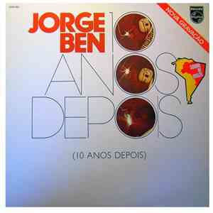 Jorge Ben - 10 Anos Depois mp3 album