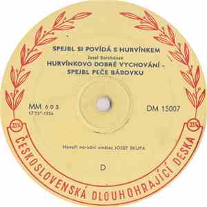 Josef Skupa - Spejbl Si Povídá S Hurvínkem / Zapomenutá Slova mp3 album