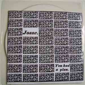 Josse - You Had A Plan mp3 album