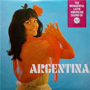 Juan D'Arienzo Y Su Orquesta Típica - The Wonderful Latin American Sound Of RCA Argentina mp3 album