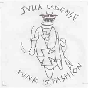 Julia LaDense - Punk Is Fashion mp3 album