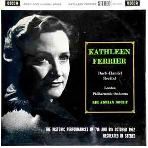 Kathleen Ferrier, London Philharmonic Orchestra - A Recital Of Bach And Handel Arias mp3 album