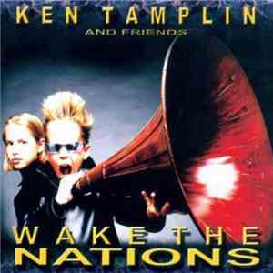 Ken Tamplin & Friends - Wake The Nations mp3 album