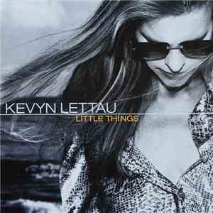 Kevyn Lettau - Little Things mp3 album