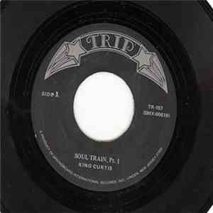 King Curtis - Soul Train, Pt. 1 mp3 album