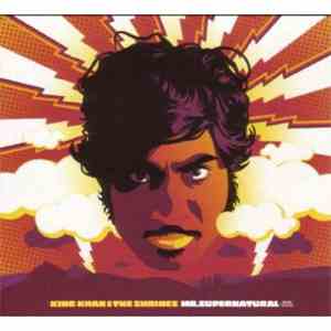 King Khan & The Shrines - Mr. Supernatural mp3 album