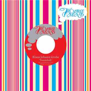 Klaus Johann Grobe - Traumhaft mp3 album