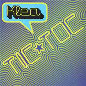 Klea - Tic Toc mp3 album