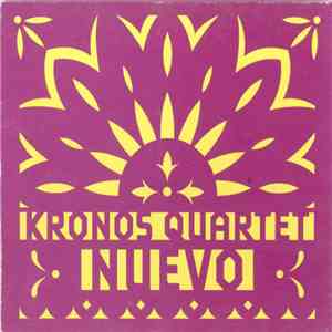 Kronos Quartet - Nuevo mp3 album