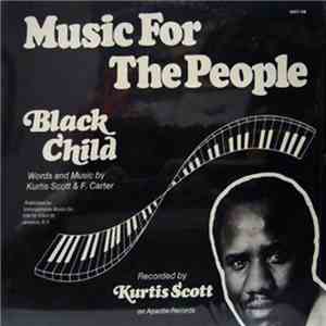 Kurtis Scott & The Unity - Music For The People mp3 album