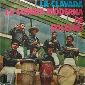 La Cumbia Moderna De Soledad - La Clavada mp3 album