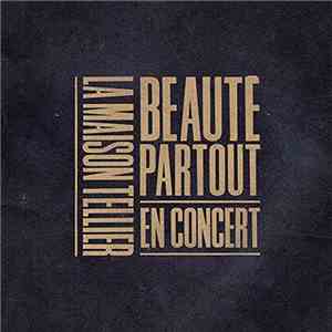 La Maison Tellier - Beauté Partout (En Concert) mp3 album