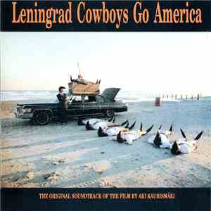 Leningrad Cowboys - Leningrad Cowboys Go America mp3 album