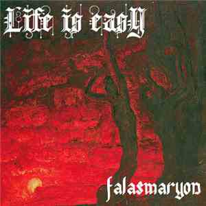 Life Is Easy - Falasmaryon mp3 album