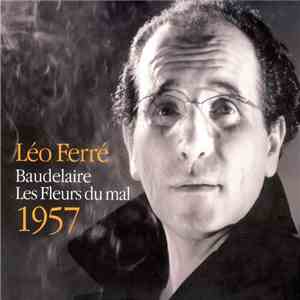 Léo Ferré - Les Fleurs Du Mal mp3 album