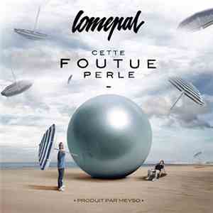 Lomepal - Cette Foutue Perle mp3 album