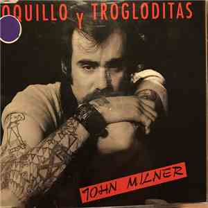 Loquillo Y Trogloditas - John Milner mp3 album