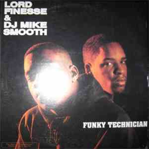 Lord Finesse & DJ Mike Smooth - Funky Technician mp3 album
