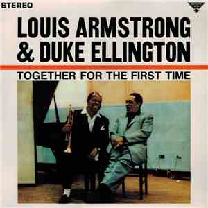 Louis Armstrong & Duke Ellington - Together For The First Time mp3 album