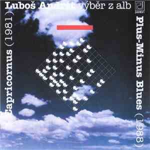 Luboš Andršt - Výběr Z Alb Capricornus-Plus Minus Blues mp3 album