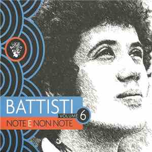 Lucio Battisti - Note E Non Note - Volume 6 mp3 album