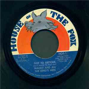 Maceo And All The King's Men - Got To Get'cha / (I Remember) Mr. Banks mp3 album
