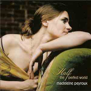 Madeleine Peyroux - Half The Perfect World mp3 album