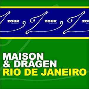 Maison & Dragen - Rio De Janeiro mp3 album
